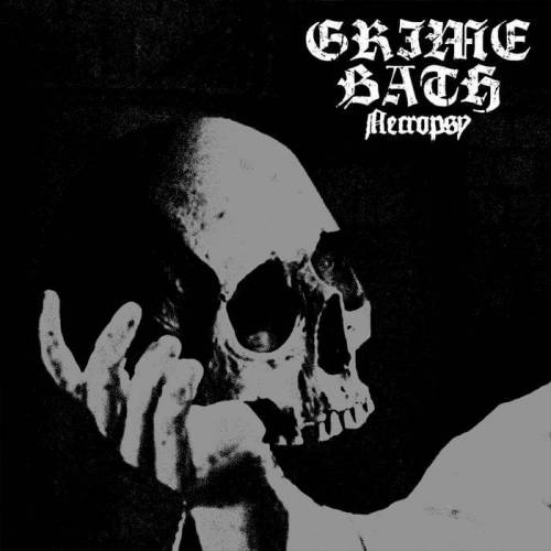 Grime Bath : Necropsy